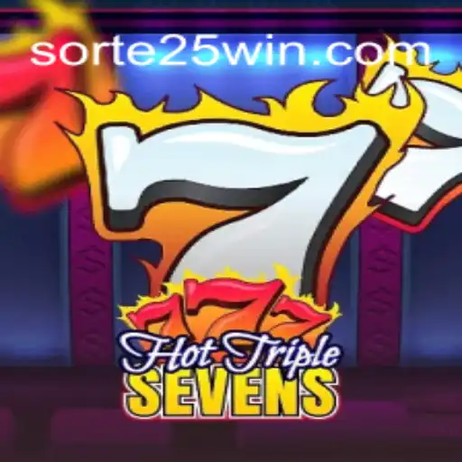 Descubra as Emoções de HotTripleSevens: O Jogo de Slot que Conquista a Todos